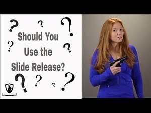 To Use the Slide Release or Not to Use the Slide Release? How to Load a Pistol