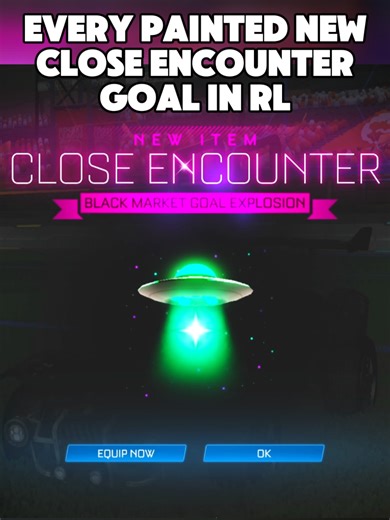 All New Painted Close Encounter Goals in Rocket League
