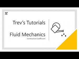 Fluid Mechanics - Contraction Coefficient