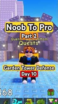 I Went NOOB TO PRO FOR 14 DAYS In Garden Tower Defense! | DAY 10