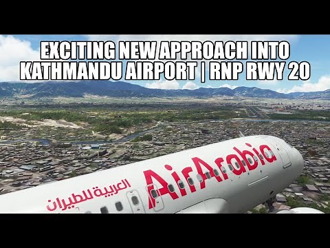 Kathmandu Exciting New Approach - RNP (AR) Runway 20 | MSFS 2020
