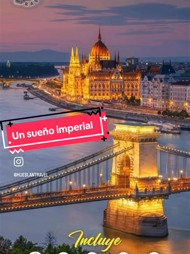 ¿Quieres vivir un Sueño Imperial con nosotros? Reserva tu lugar y acompáñanos!! 🌍Hueslan Travel #europa #viajeporelmundo #budapest #viena #turismo