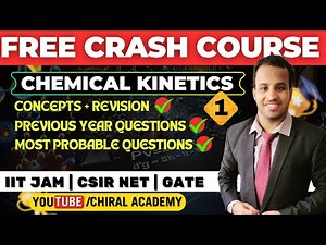 Chemical Kinetics Crash Course Part 01 | Complete Concepts + PYQs for IIT JAM, GATE & CSIR NET