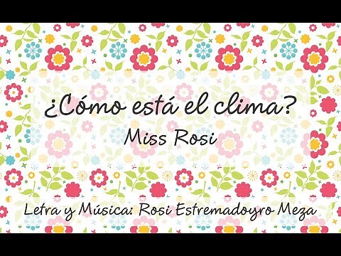 Cómo está el clima - Miss Rosi