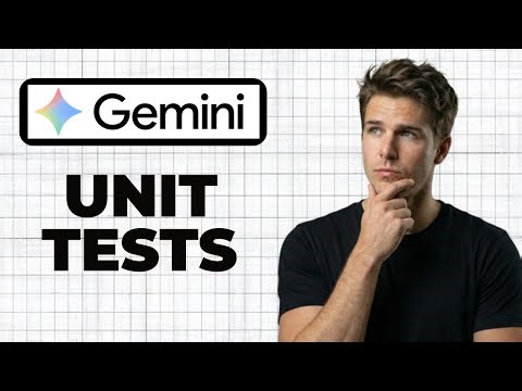 How To Write Unit Tests In Google Gemini (Quick Guide)