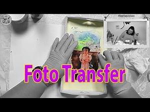 Foto Transfer selber machen DIY