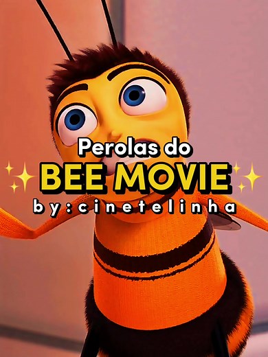 Perolas do Bee Movie: os melhores memes e falas hilárias