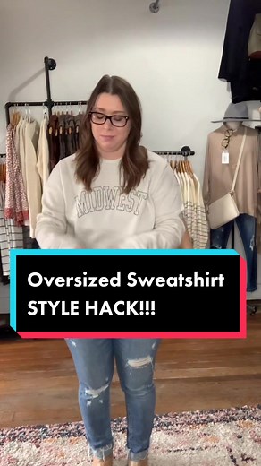 Oversized sweatshirt hack!! #midsize #midsizegirl #stylehacks #hack #indiana #onlineboutique #styletips #feelgood