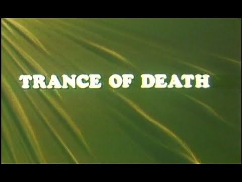 THE NEXT STEP BEYOND (1978) - "Trance of Death"