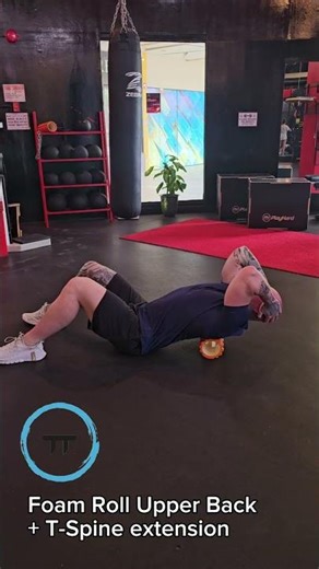 Foam Roll Upper Back + T-Spine Extension