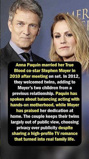Anna Paquin’s Real‑Life Love Story