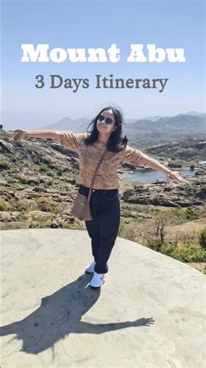 Mount Abu Itinerary 🌄 | 3 Day Travel Plan + Tips