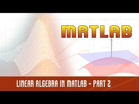 19 Linear Algebra in Matlab Part 2 Kronecker Tensor Product | Matrix Norm | Multi Thread Computation
