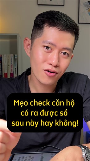 Căn Hộ Chung Cư: Làm Sao Nhận Biết Khả Năng Ra Sổ?