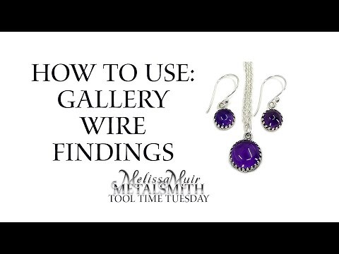 How To Use Gallery Wire Settings For Cabochons - Melissa Muir - Tool Time Tuesday
