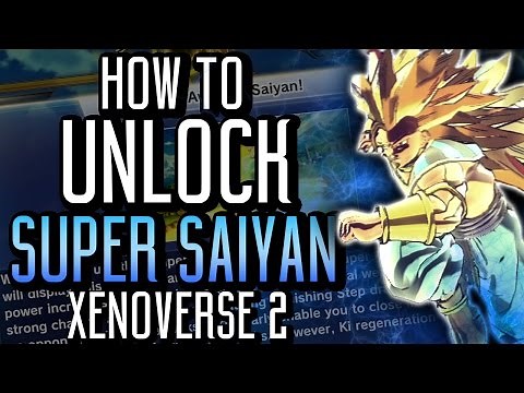 How to Unlock Super Saiyan Transformation in Dragon Ball Xenoverse 2!