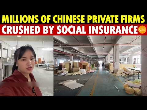 Millions of Chinese Private Firms Crushed by Social Insurance Costs! Pension Loans Spark Outrage
