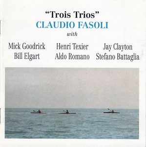 Claudio Fasoli - Trois Trios