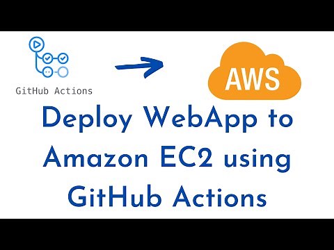 Deploy WebApp to Amazon EC2 using GitHub Actions | GitHub Actions CI/CD to Deploy WebApp to AWS EC2