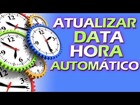 Como ATUALIZAR Data e Hora AUTOMATICAMENTE (2021)