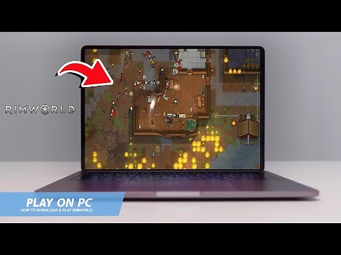 🔧RIMWORLD: HOW TO DOWNLOAD & PLAY RIMWORLD ON PC / LAPTOP🔥(2024)