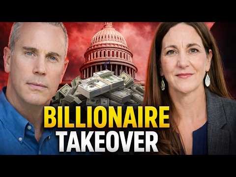How Billionaires Took Over American Politics (w /End Citizens United’s Tiffany Muller)