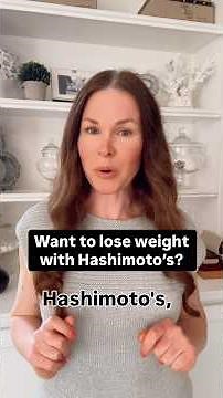 How to lose weight with Hashimoto’s