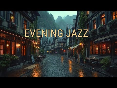 Evening Jazz Ambience 🌧️ Cozy Piano Jazz on a Rainy Café Street for Relax & Study | 3+ Hours