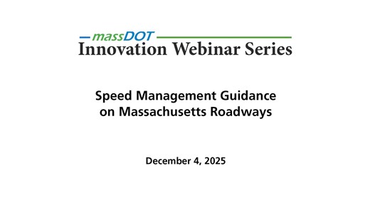 Speed Management Guidance on Massachusetts Roadways