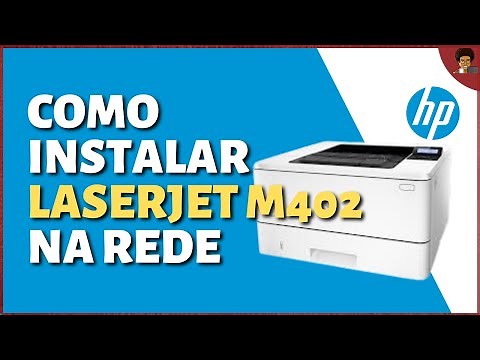 Como instalar impressora HP LaserJet Pro M402n na rede
