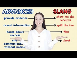 Advanced English vs. Slang | native speakers use both!