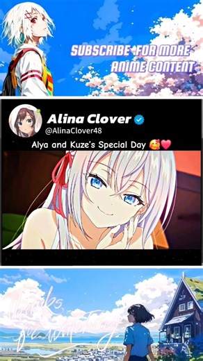 Alya and Kuze’s Special Day #anime #animeedit #shorts