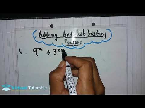 Adding and Subtraction of Powers with Numerical bases (Grade 11)