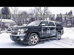 $70,000 for a Chevy ?? 2018 Suburban Premier Review