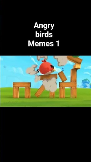 Angry birds Memes 1 #angrybirds