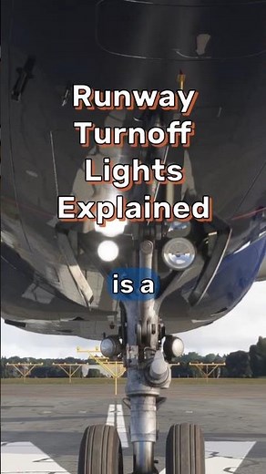 Fully Understand Runway Turnoff Lights in 30 Seconds!