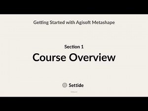 Course sneak peak - An overview of Getting Started with Agisoft Metashape