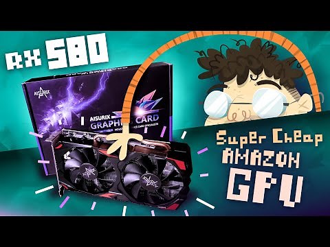 This AWESOME Cheap GPU is on AMAZON! (Aisurix RX 580)