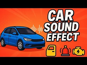 🚗 Car Sound Effects| Door Close, Alarm, Engine Start & Turn Signal