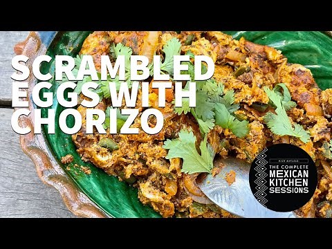 Rick Bayless Breakfast: Scrambled Eggs with Chorizo