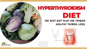 Hyperthyroidism Diet Chart | Food to Eat & Avoid | Diet2Nourish