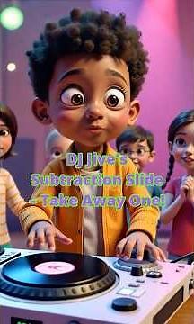DJ Jive’s Subtraction Slide | Fun Math Song for Kids #kidsmath #rhymes