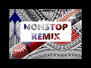 PXK Nonstop Remix #samoanmusic #nonstopremixsong #samoanonstopmix