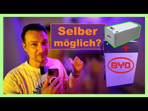 Geld sparen, selber erweitern: DIY Tutorial PV BYD Batterie
