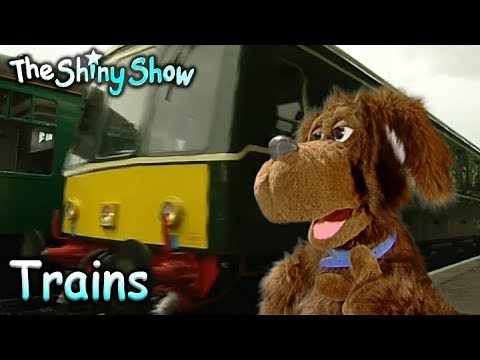 The Shiny Show | Trains | S1E27