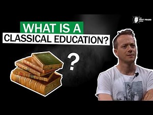 Why a Classical Education is Superior