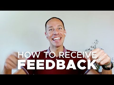 How to Receive Feedback Without Freaking Out: 3 Simple Steps