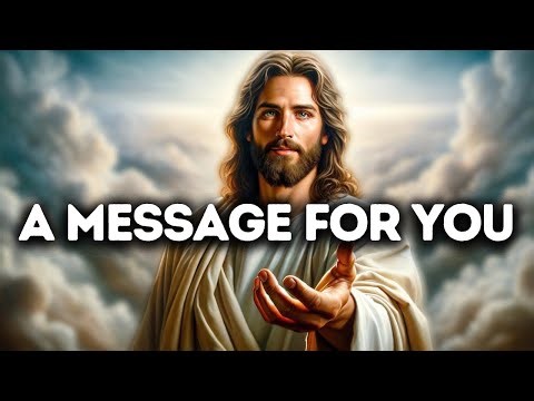 A Message for You | God Says | God Message Today | Gods Message Now | God Message | God Say