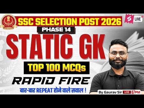SSC Selection Post Phase 14 2026 | Static GK PYQ Marathon | SSC Phase 14 Preparation | Gaurav Sir