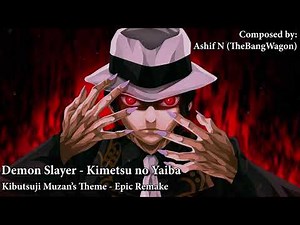The Ultimate Kibutsuji Muzan's Theme Remake - Kimetsu no Yaiba | Demon Slayer